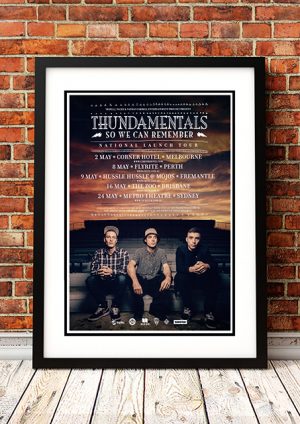 Thundamentals ‘So We Can Remember’ Australian Tour 2014